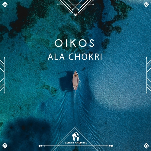 Ala Chokri - Oikos [CDA195]